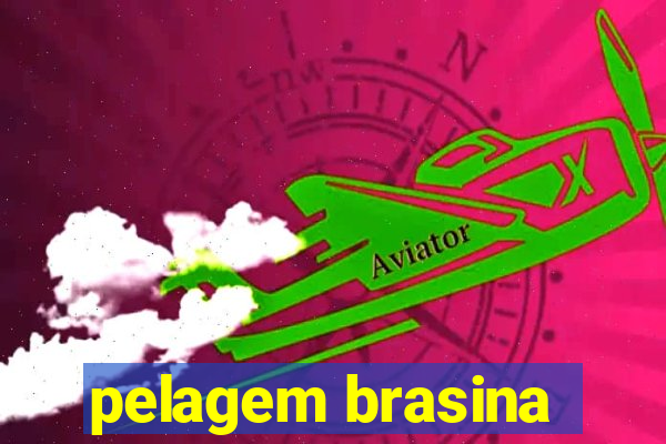 pelagem brasina